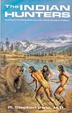 Algopix Similar Product 6 - The Indian Hunters Hunting and Fishing