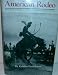 Algopix Similar Product 3 - American Rodeo From Buffalo Bill to