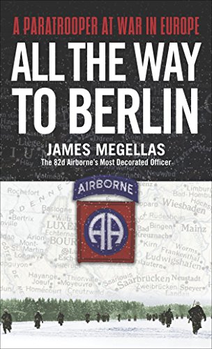 Algopix Similar Product 5 - All the Way to Berlin A Paratrooper at