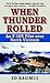 Algopix Similar Product 7 - When Thunder Rolled An F105 Pilot