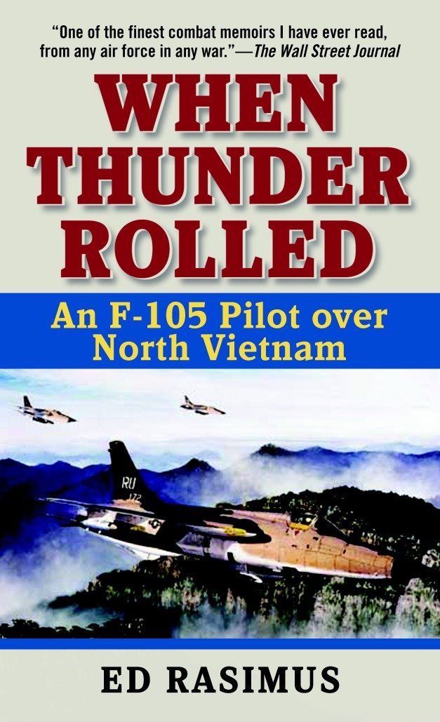 Algopix Similar Product 12 - When Thunder Rolled An F105 Pilot
