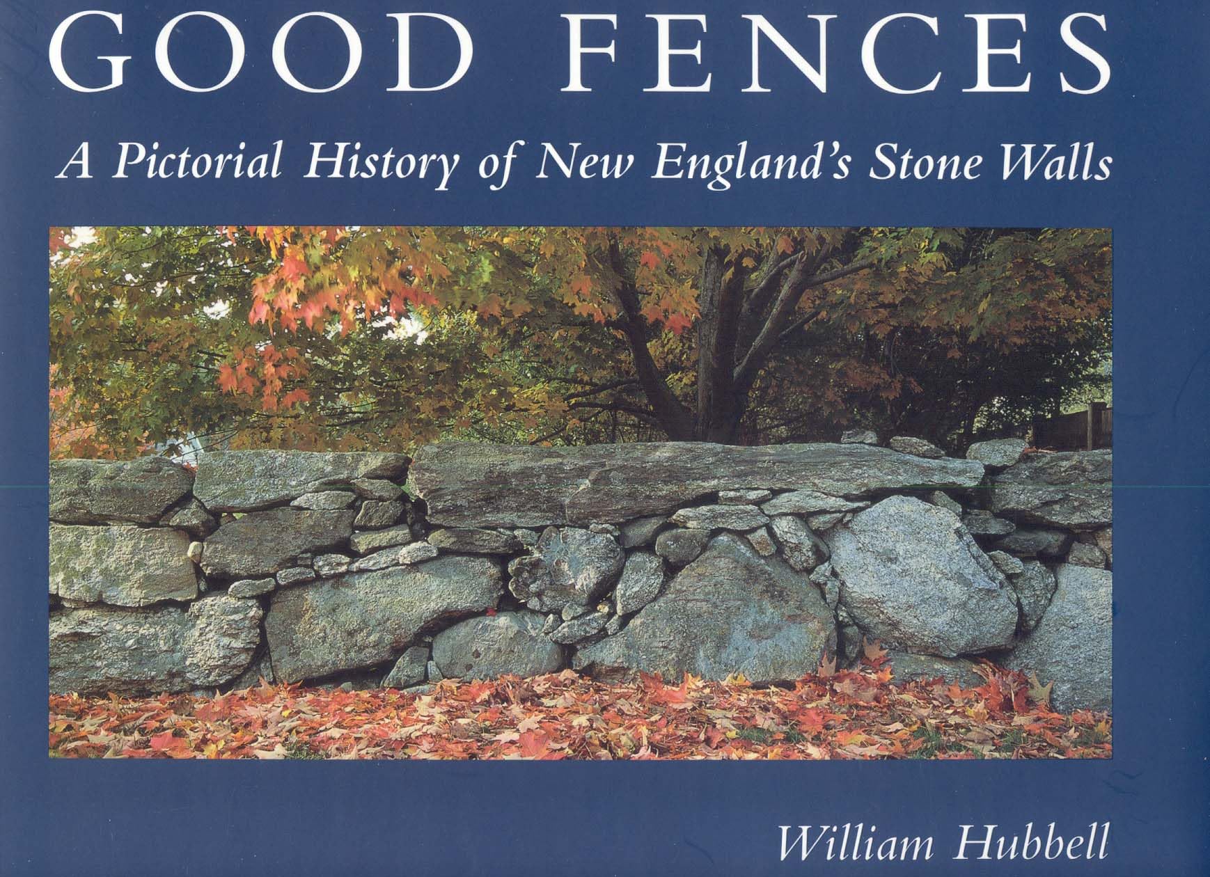 Algopix Similar Product 11 - Good Fences A Pictorial History of New