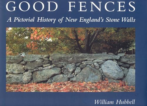 Algopix Similar Product 16 - Good Fences A Pictorial History of New