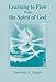 Algopix Similar Product 14 - Learning to Flow With the Spirit of God