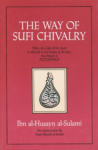 Algopix Similar Product 10 - The Way of Sufi Chivalry