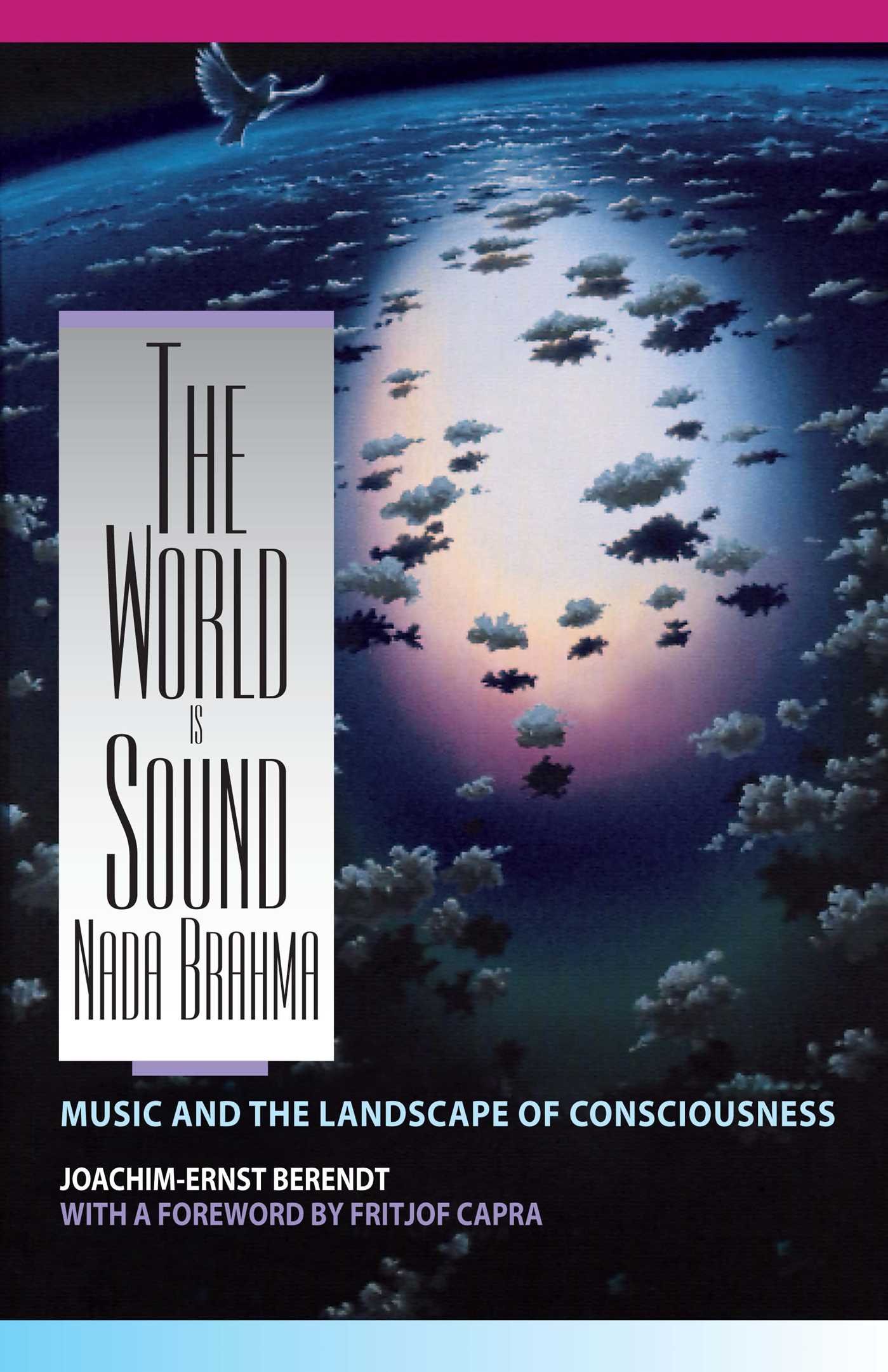 Algopix Similar Product 16 - The World Is Sound Nada Brahma Music