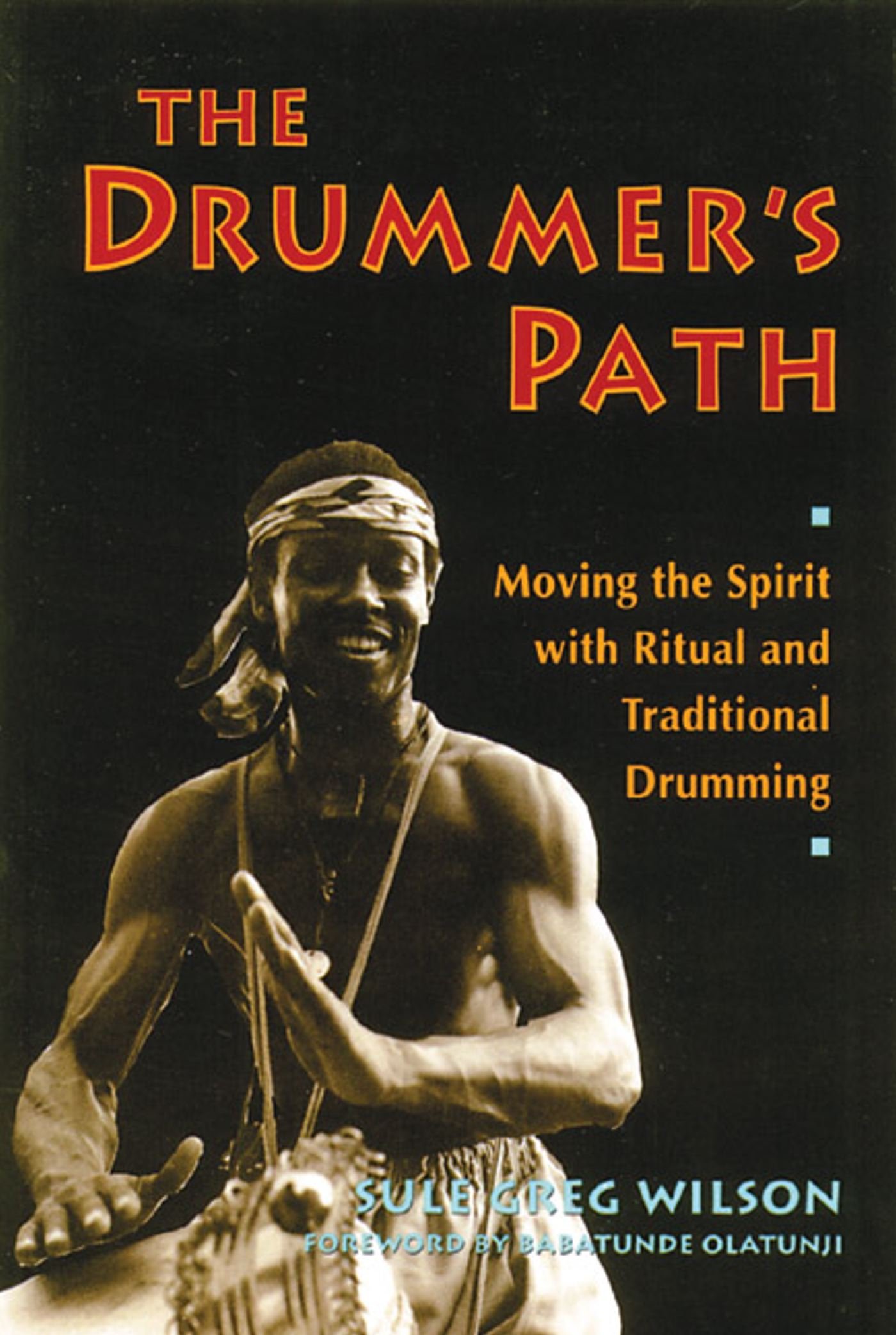 Algopix Similar Product 8 - The Drummers Path Moving the Spirit