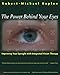 Algopix Similar Product 15 - The Power Behind Your Eyes Improving