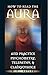 Algopix Similar Product 18 - How to Read the Aura and Practice
