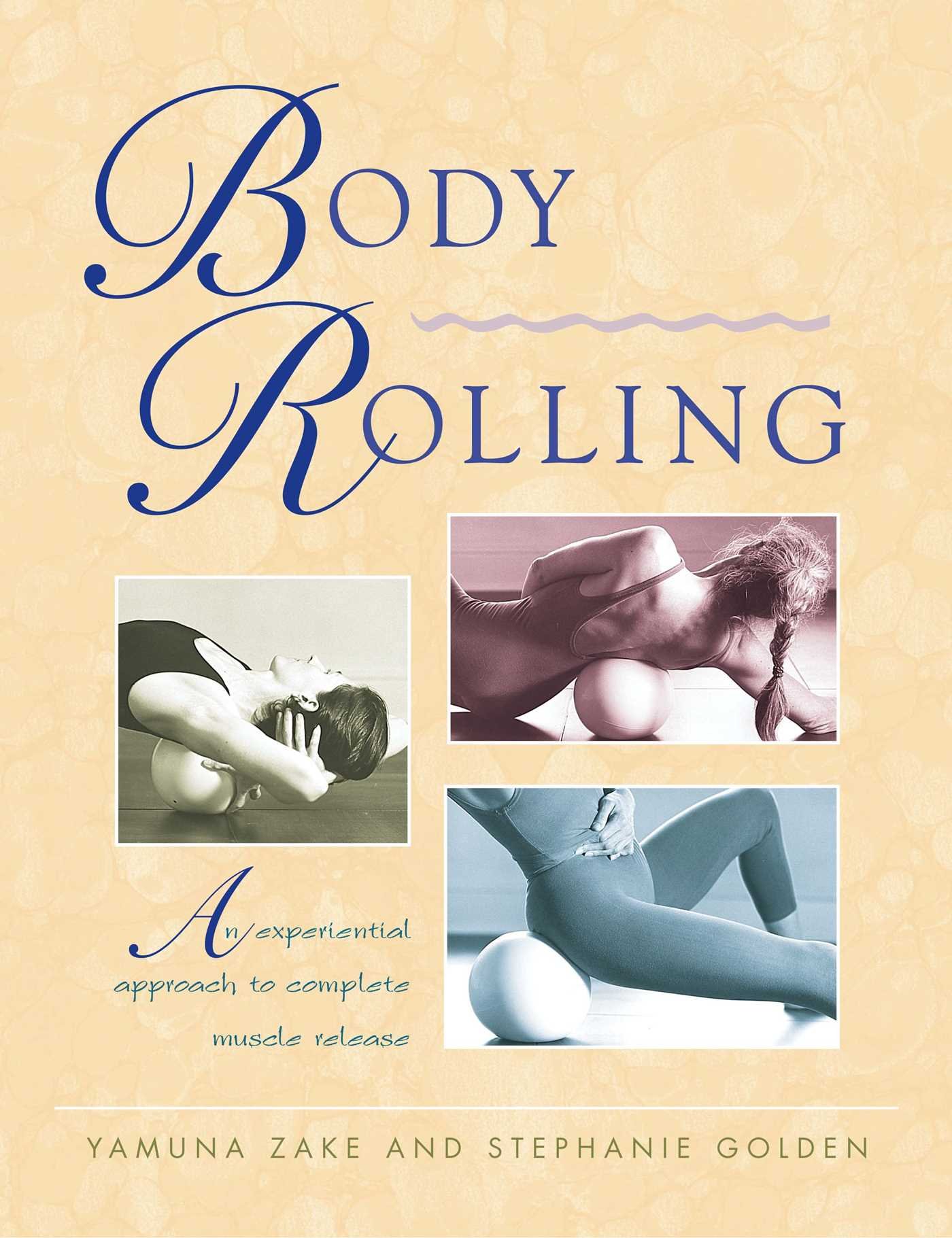 Algopix Similar Product 14 - Body Rolling An Experiential Approach