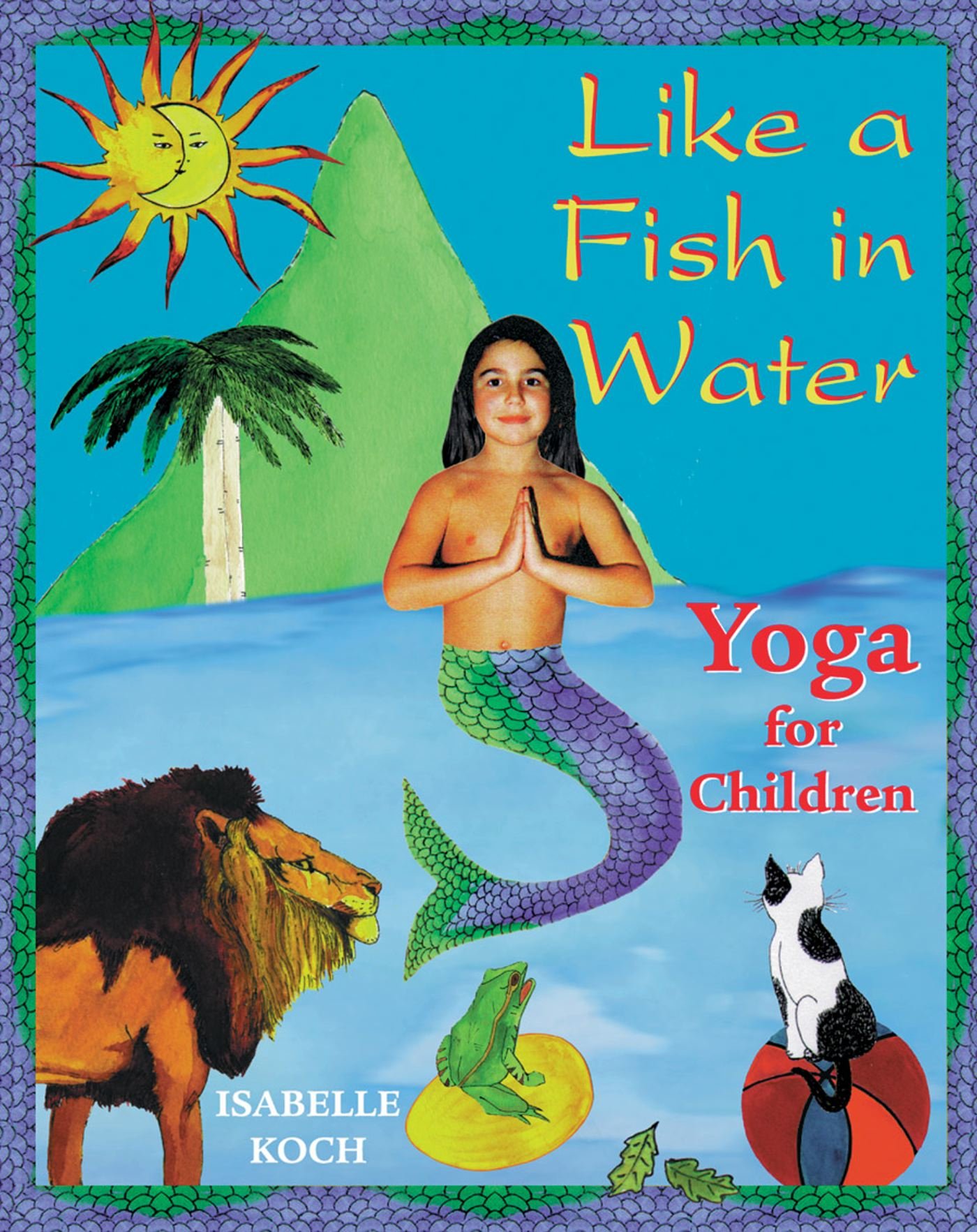 Algopix Similar Product 7 - Like a Fish in Water: Yoga for Children
