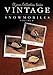 Algopix Similar Product 14 - Vintage Snowmobiles Vol II Polaris