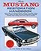 Algopix Similar Product 8 - Mustang Restoration Handbook