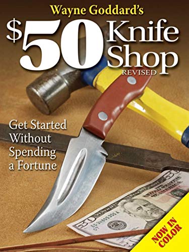 Algopix Similar Product 6 - Wayne Goddard's $50 Knife Shop, Revised