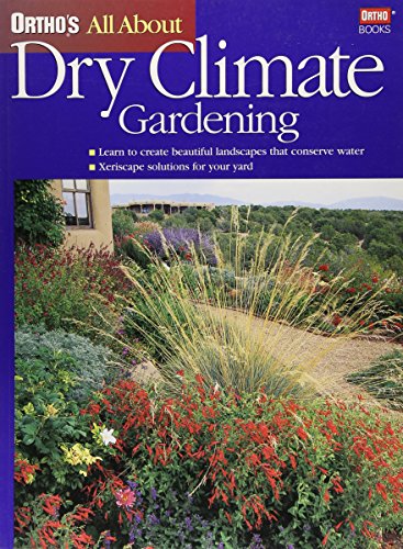 Algopix Similar Product 17 - Ortho's All About Dry Climate Gardening