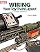 Algopix Similar Product 11 - Wiring Your Toy Train Layout