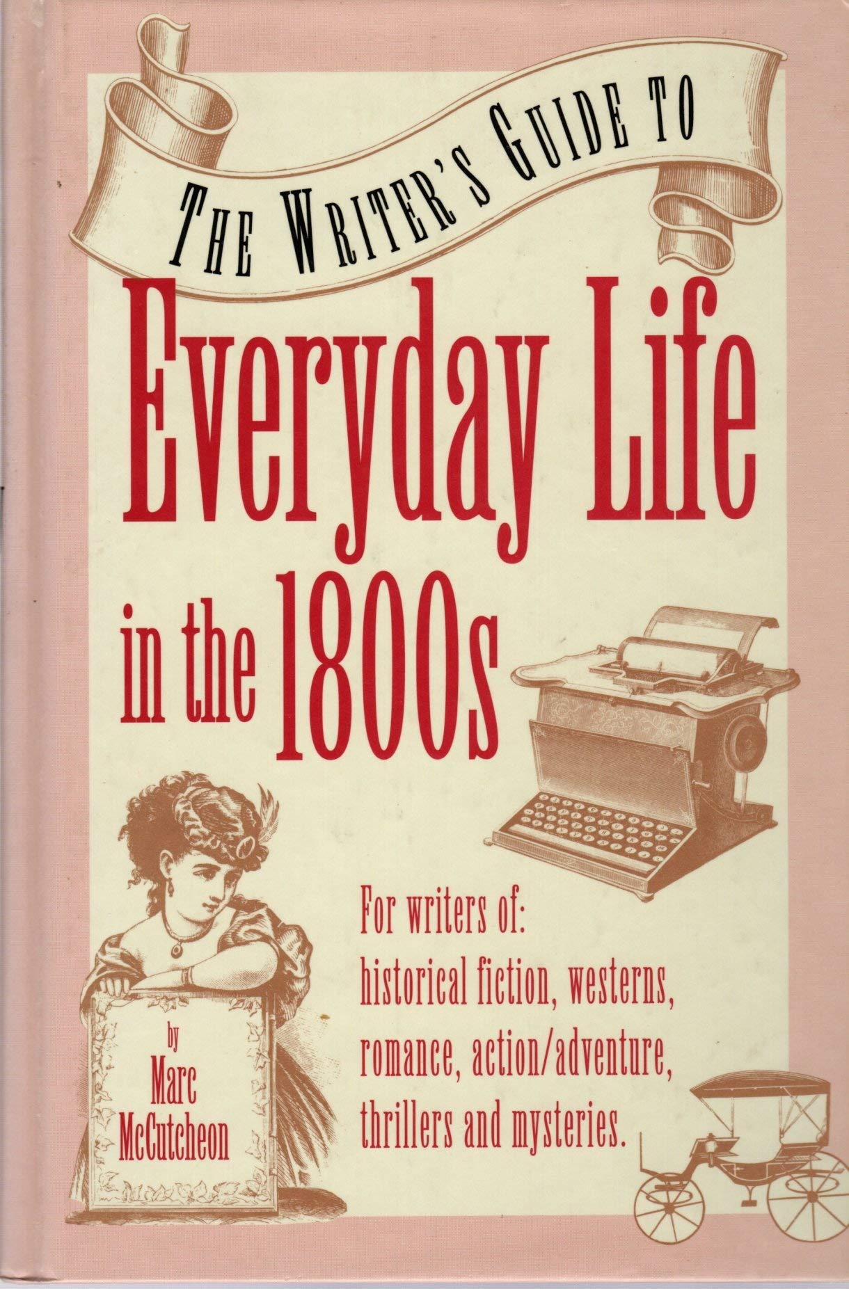 Algopix Similar Product 7 - The Writers Guide to Everyday Life in