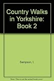 Algopix Similar Product 17 - Country Walks in Yorkshire (Book 2)