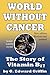 Algopix Similar Product 9 - World Without Cancer The Story of