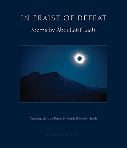 Algopix Similar Product 12 - In Praise of Defeat Poems by