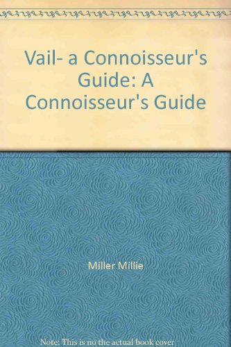 Algopix Similar Product 15 - Vail, a connoisseur's guide
