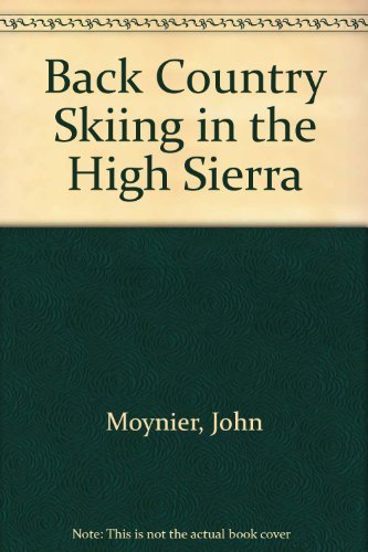 Algopix Similar Product 3 - Back Country Skiing in the High Sierra