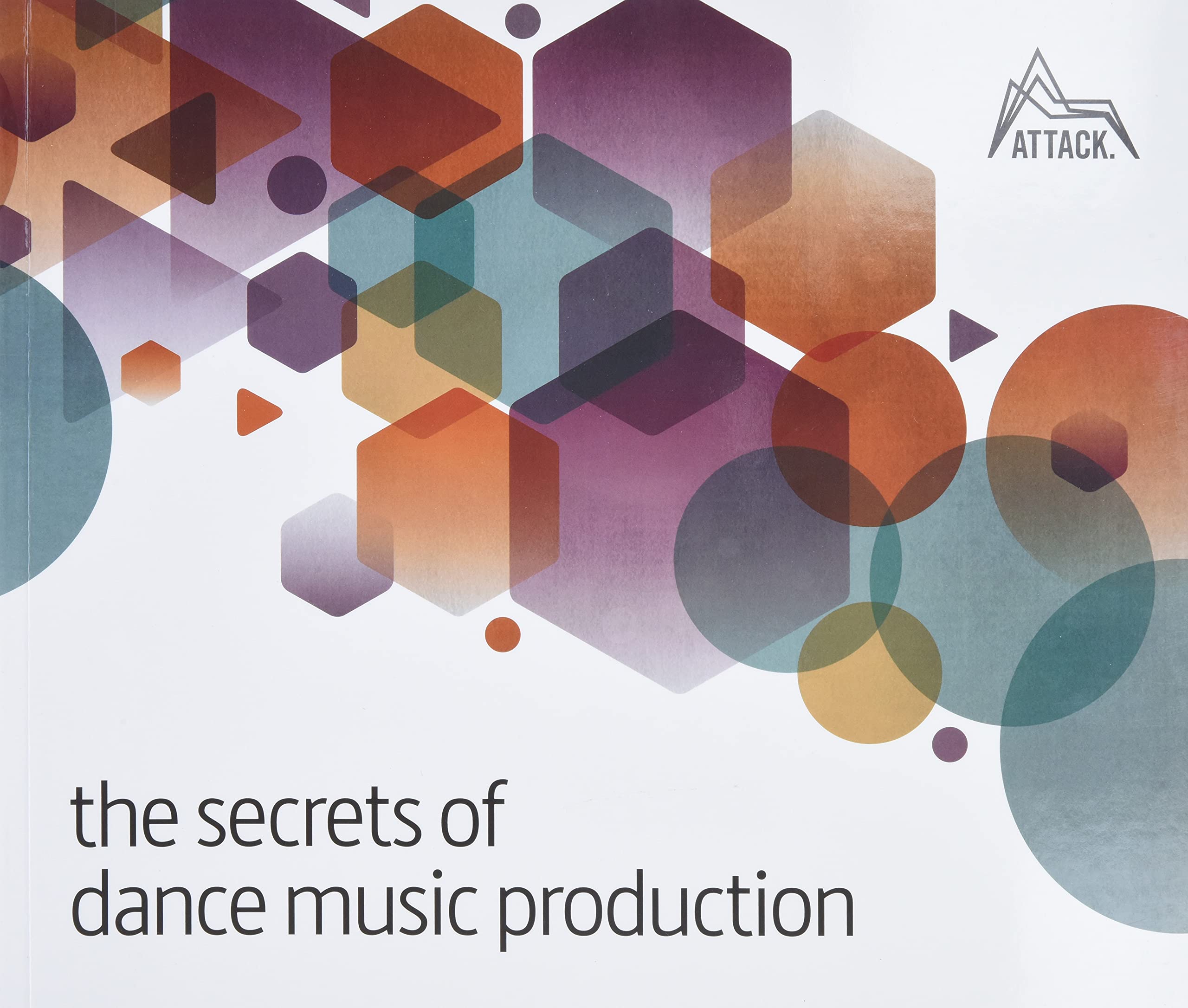 Algopix Similar Product 5 - The Secrets of Dance Music Production