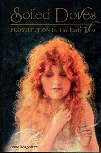 Algopix Similar Product 18 - Soiled Doves Prostitution in the Early