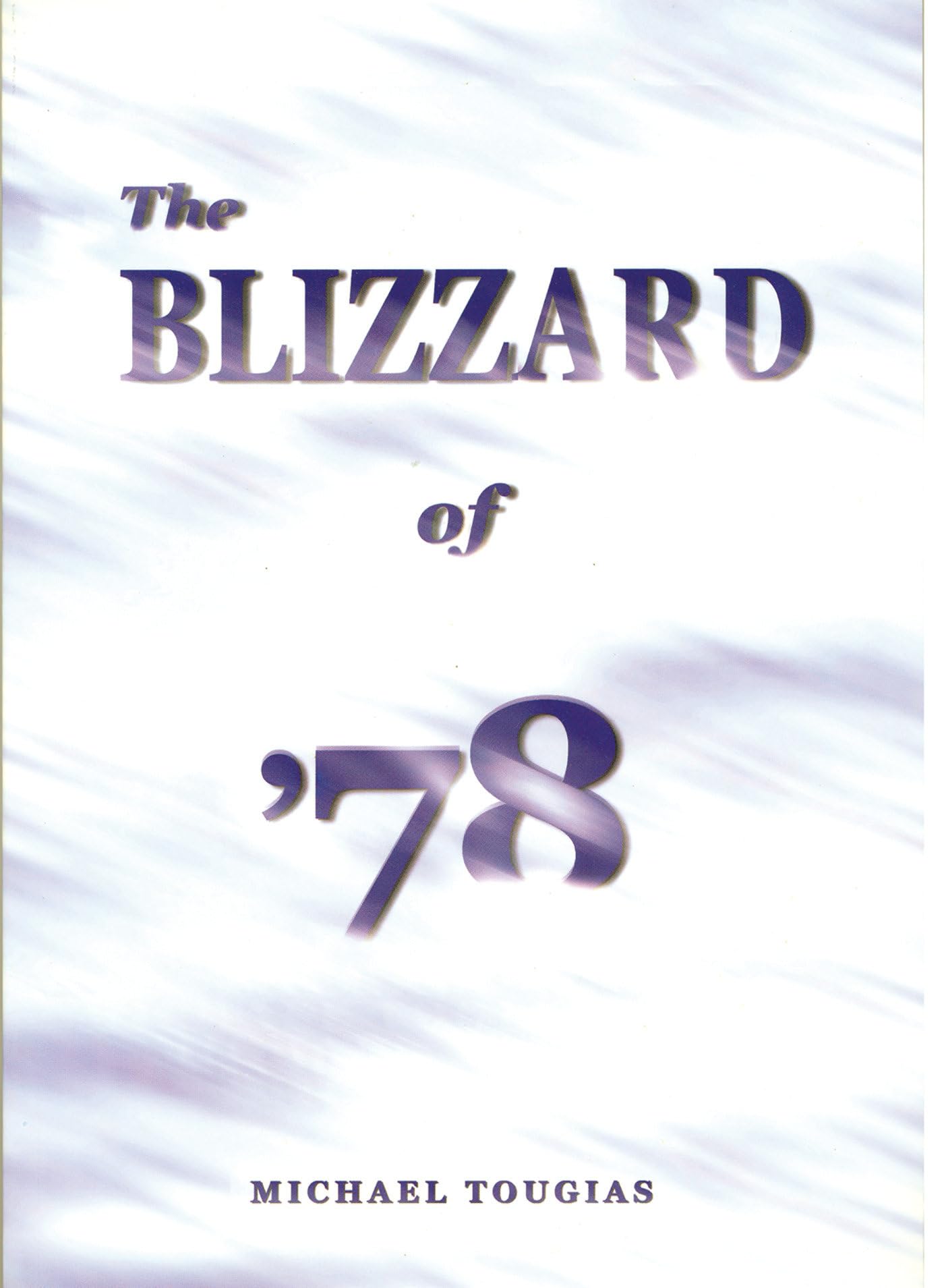 Algopix Similar Product 7 - The Blizzard of '78