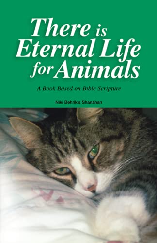 Algopix Similar Product 14 - There Is Eternal Life For Animals A