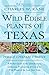 Algopix Similar Product 7 - Wild Edible Plants of Texas A Pocket