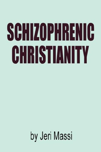 Algopix Similar Product 17 - Schizophrenic Christianity How