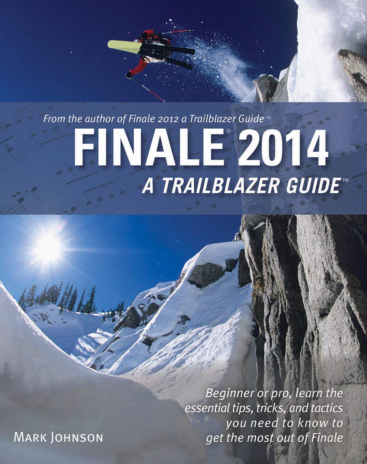 Algopix Similar Product 15 - Finale 2014: A Trailblazer Guide