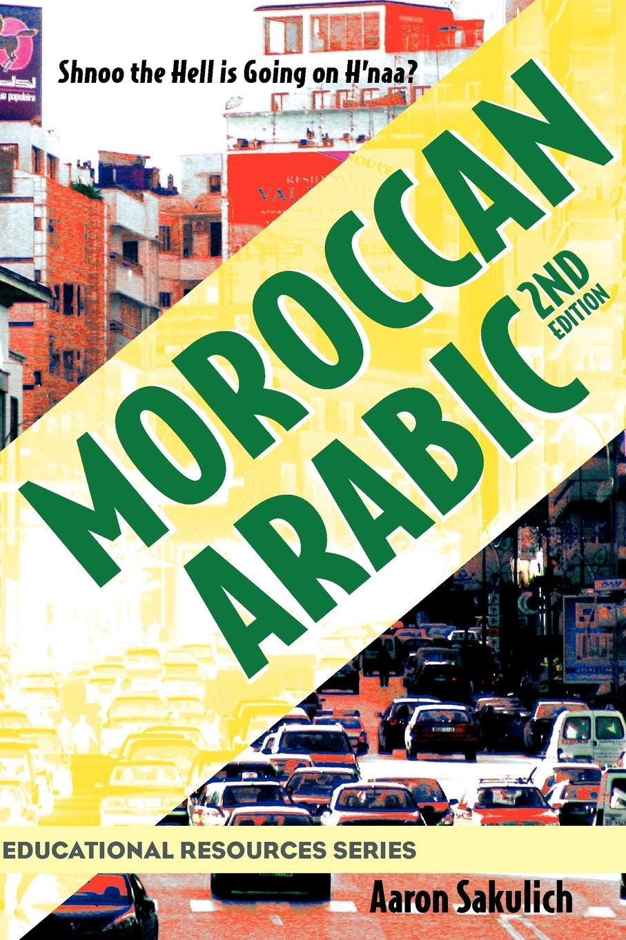 Algopix Similar Product 18 - Moroccan Arabic Shnoo the Hell is