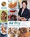 Algopix Similar Product 16 - Air Fry Everything Foolproof Recipes