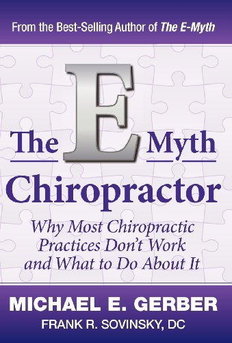 Algopix Similar Product 11 - The EMyth Chiropractor Why Most