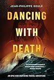 Algopix Similar Product 11 - DANCING WITH DEATH An Epic and