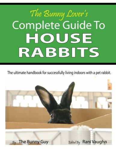 Algopix Similar Product 10 - The Bunny Lovers Complete Guide To
