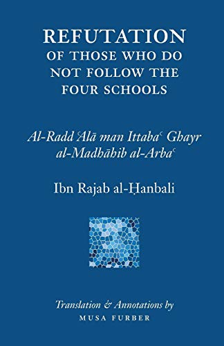 Algopix Similar Product 11 - Ibn Rajabs Refutation of Those Who Do