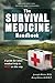 Algopix Similar Product 2 - The Survival Medicine Handbook A Guide