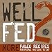 Algopix Similar Product 6 - Well Fed 2 More Paleo Recipes for