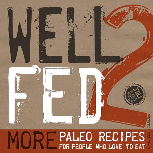 Algopix Similar Product 1 - Well Fed 2 More Paleo Recipes for