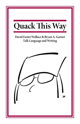 Algopix Similar Product 18 - Quack This Way David Foster Wallace 