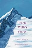 Algopix Similar Product 10 - Uncle Wolfis Secret A Tribute to Dr