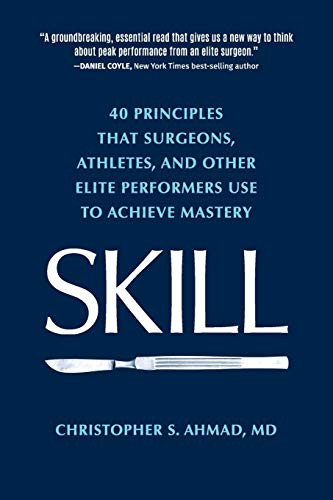 Algopix Similar Product 12 - SKILL 40 principles that surgeons