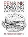 Algopix Similar Product 8 - Pen and Ink Drawing Workbook