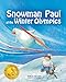 Algopix Similar Product 4 - SNOWMAN PAUL at the WINTER OLYMPICS