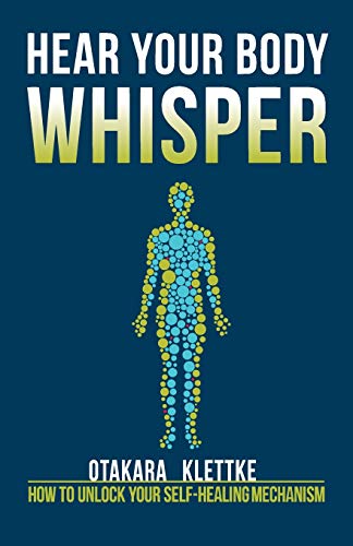 Algopix Similar Product 9 - Hear Your Body Whisper How to Unlock