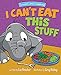 Algopix Similar Product 12 - I Cant Eat This Stuff How to Get Your