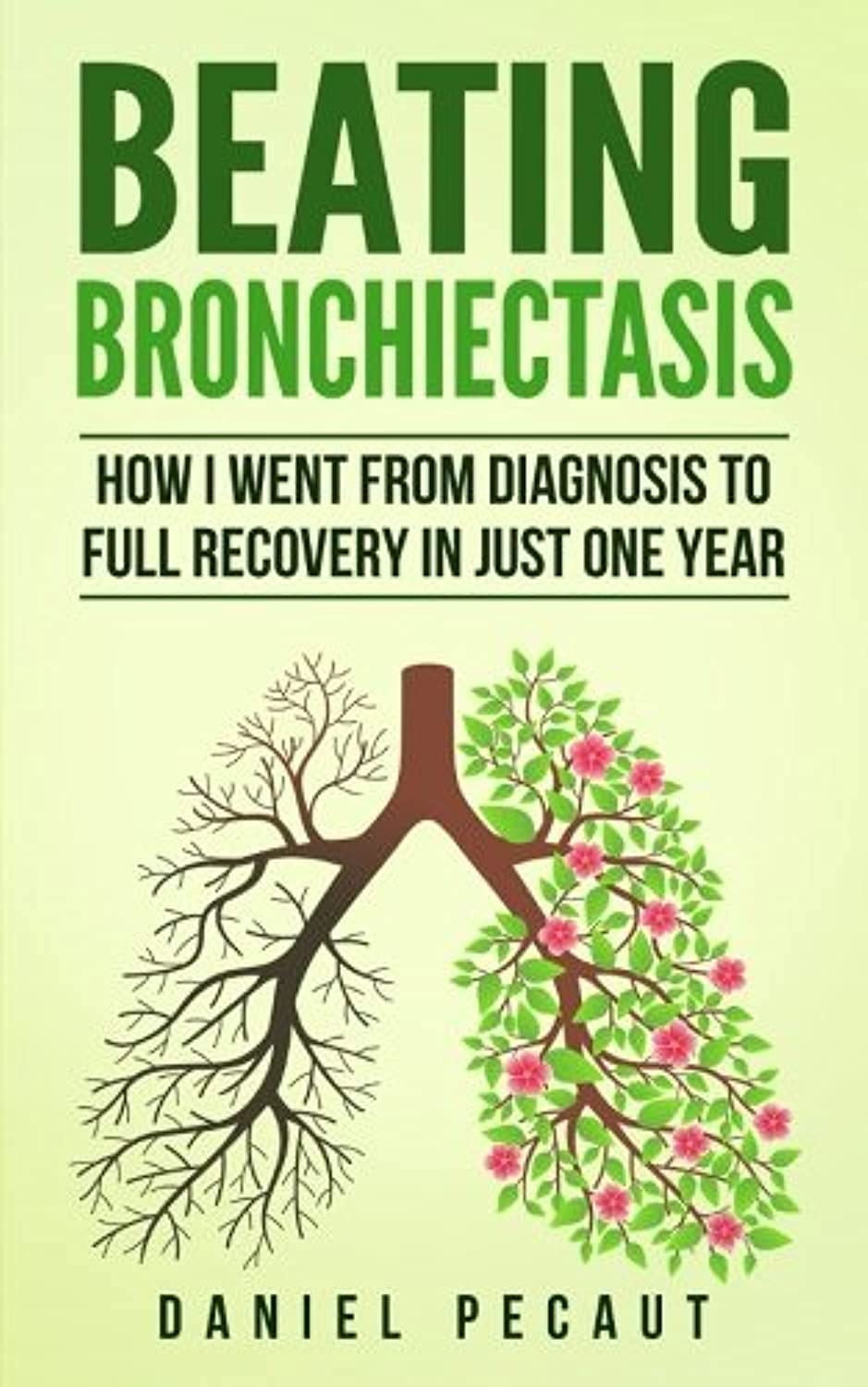 Algopix Similar Product 16 - Beating Bronchiectasis How I Went from
